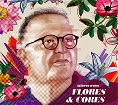Flores & Cores
